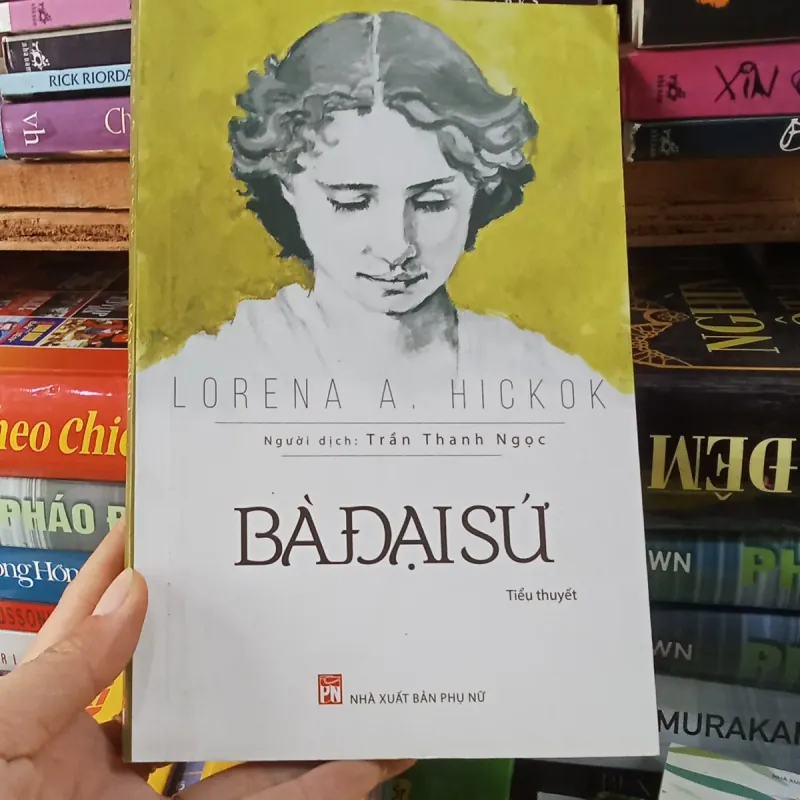 Bà Đại Sứ- Lorena A. hickok 778029