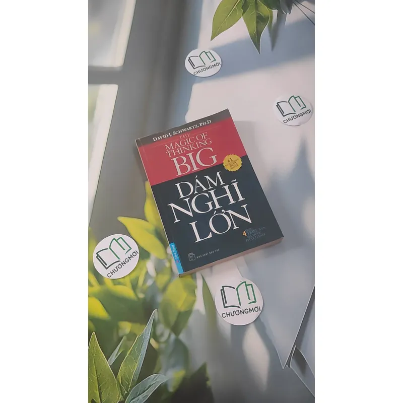Dám Nghĩ Lớn (The Magic of Thinking Big) - David J. Schwartz 961208