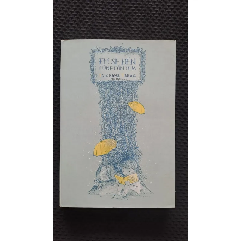 Em sẽ đến cùng cơn mưa - Ichikawa Takuji  1042113