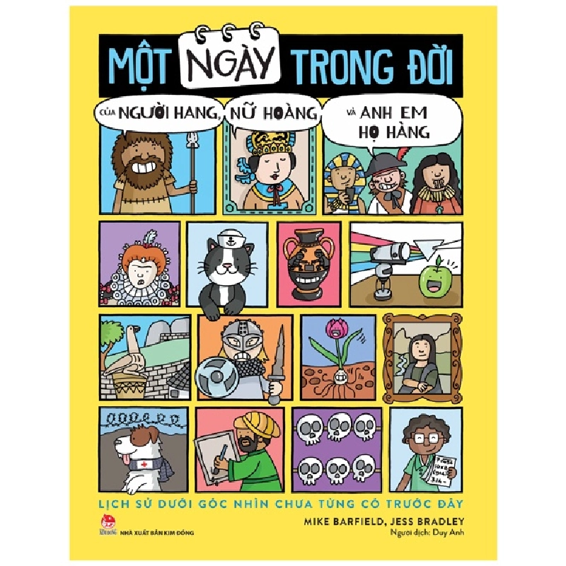 Một Ngày Trong Đời Của Người Hang, Nữ Hoàng Và Anh Em Họ Hàng - Mike Barfueld, Jess Bradley 286755