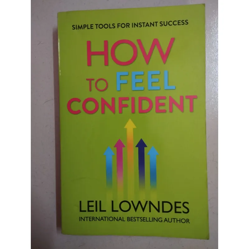 How to Feel Confident - Leil Lowndes 707917
