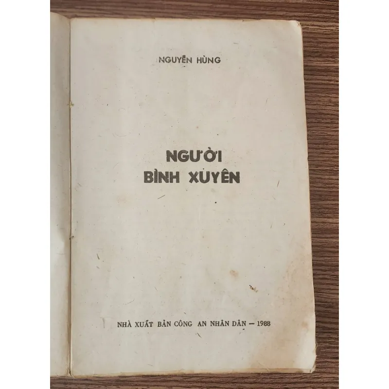 Tiểu thuyết NGƯỜI BÌNH XUYÊN - 403 trang (Tác giả: Nguyên Hùng) 761564