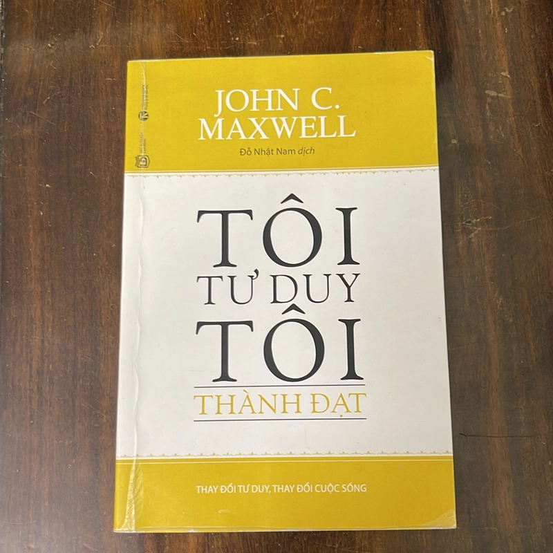 Tôi Tư Duy - Tôi Thành Đạt 534052