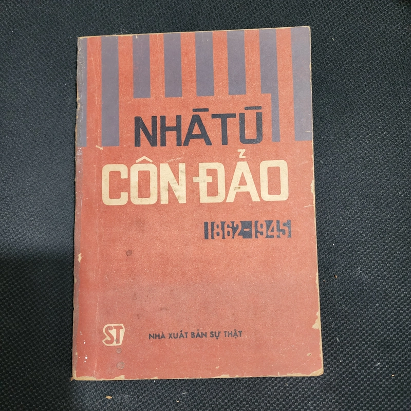 Nhà tù Côn Đảo 1862-1945 525482