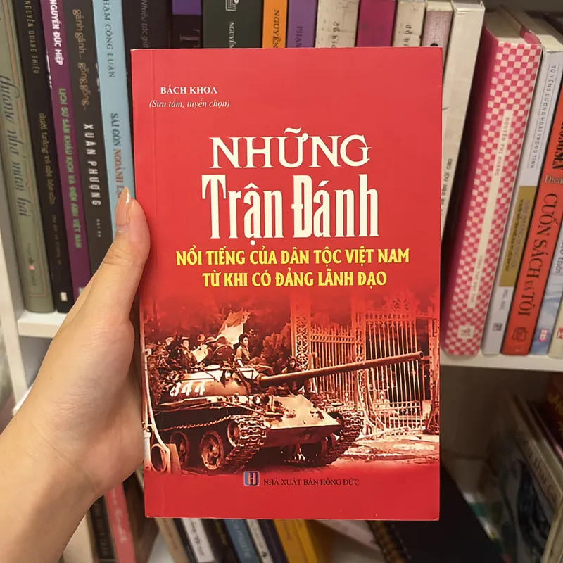 Những trận đánh nổi tiếng của dân tộc Việt Nam từ khi có Đảng lãnh đạo 715499