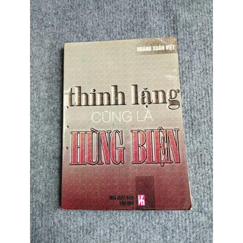 THINH LẶNG CŨNG LÀ HÙNG BIỆN 701905