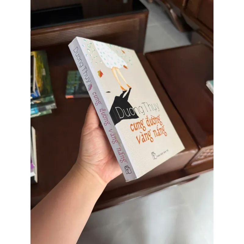CUNG ĐƯỜNG VÀNG NẮNG – DƯƠNG THỤY | TIỂU THUYẾT TÌNH CẢM HIỆN ĐẠI - K3 1010906