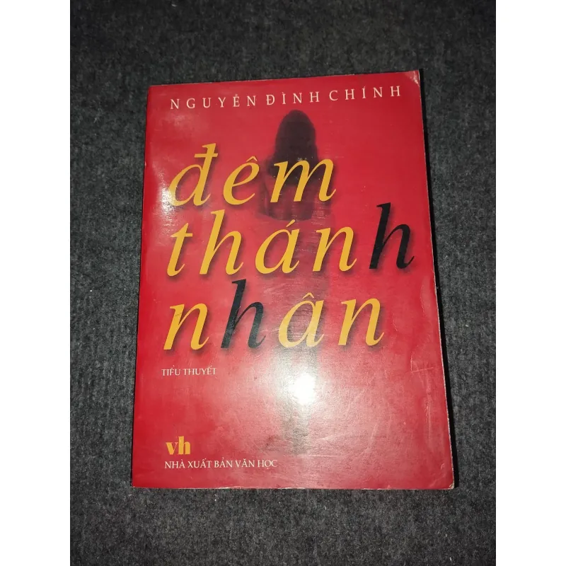 ĐÊM THÁNH NHÂN - NGUYỄN ĐÌNH CHÍNH 957879
