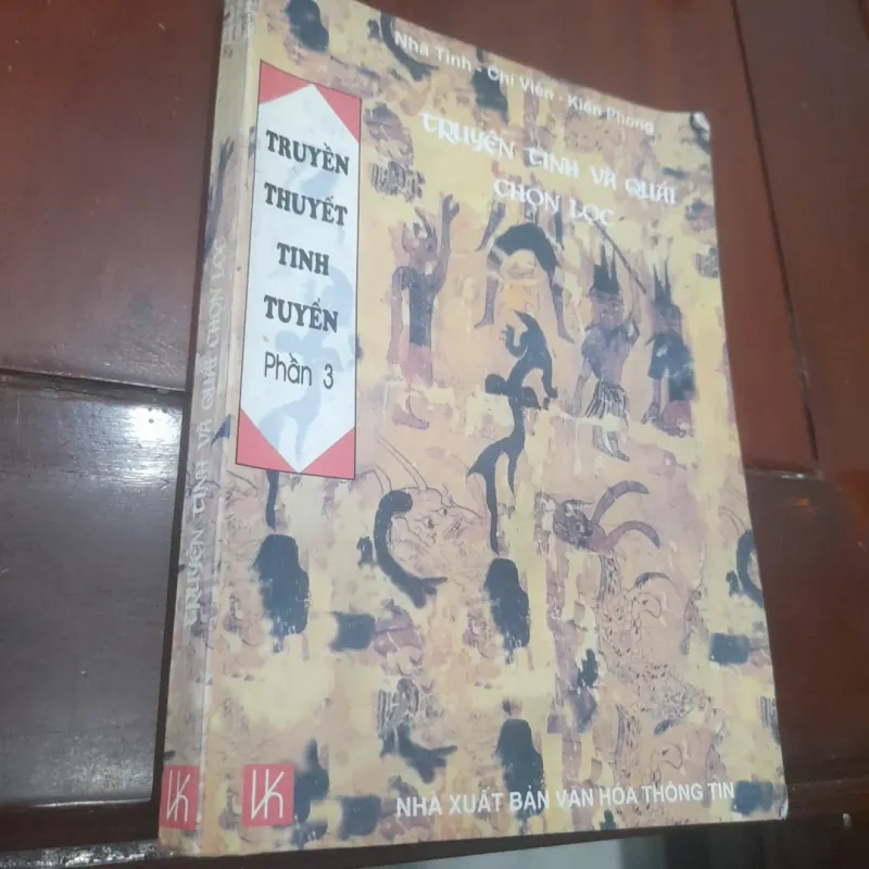 Truyền thuyết tinh tuyển phần 3 - TRUYỆN TINH VÀ QUÁI CHỌN LỌC 1021905
