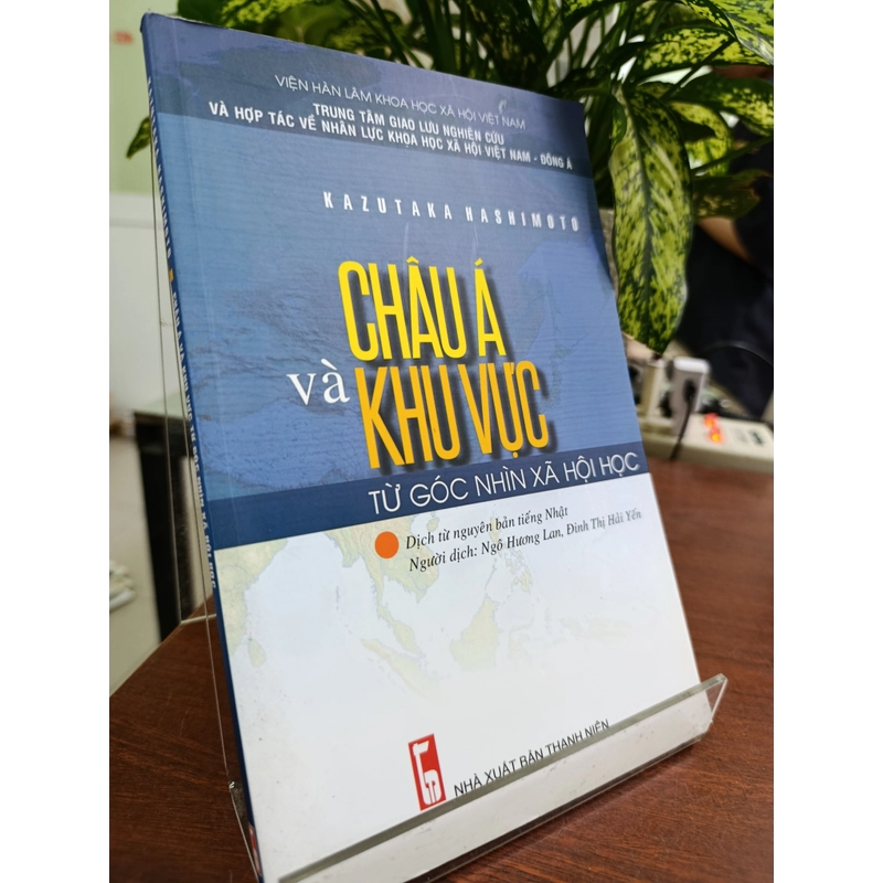 CHÂU Á VÀ KHU VỰC TỪ GÓC NHÌN XÃ HỘI HỌC - NGÔ HƯƠNG LAN 543882
