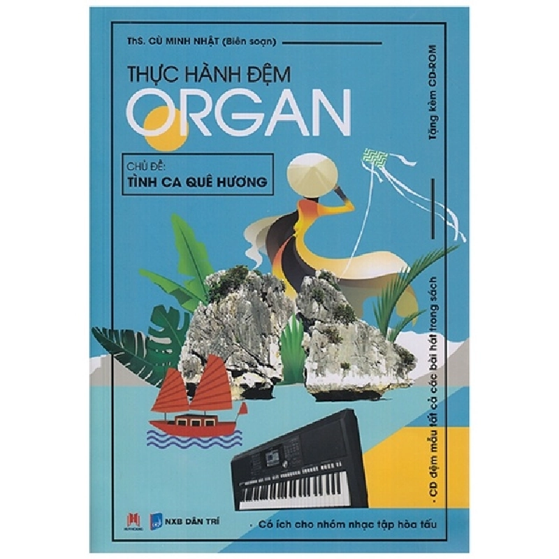 Thực Hành Đệm Organ - Cù Minh Nhật (Mới 100%) Âm nhạc, điện ảnh, Huy Hoàng - SÁCH ĐẠI HỌC 481634