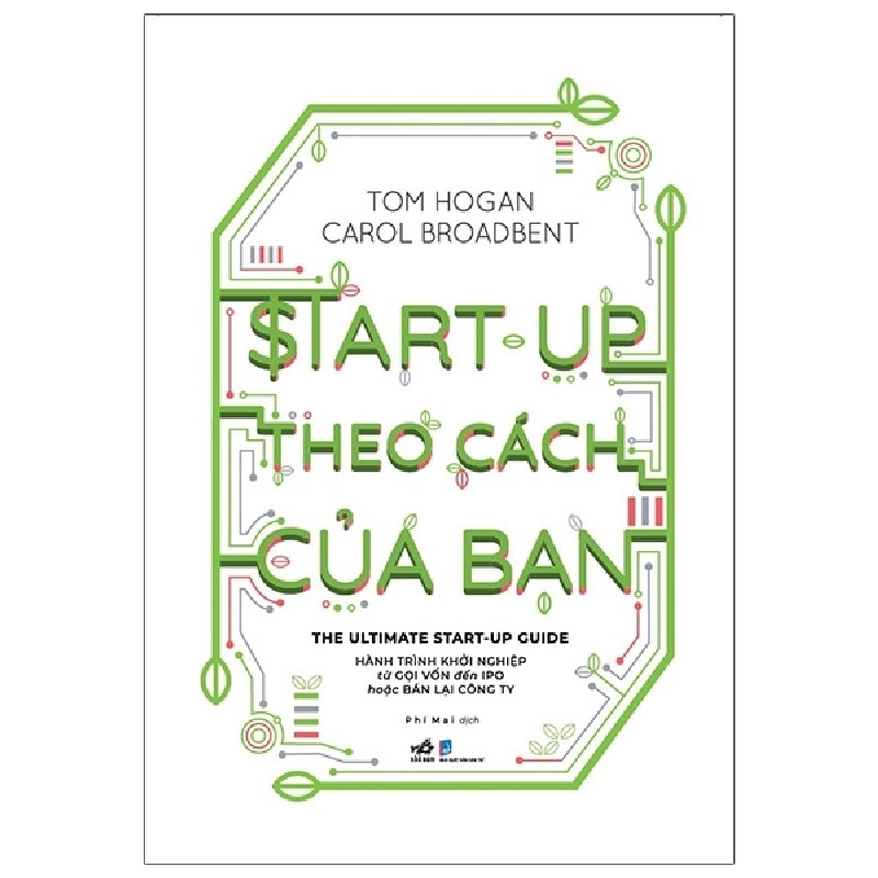 Start-Up Theo Cách Của Bạn - Tom Hogan, Carol Broadbent 293142