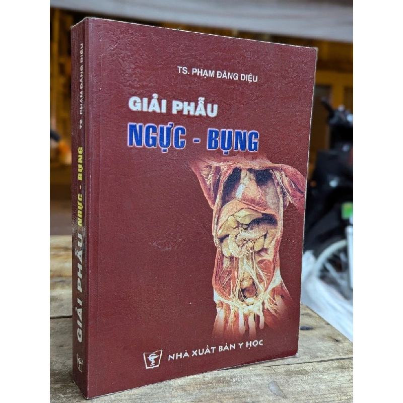 GIẢI PHẪU NGỰC BỤNG - PHẠM ĐĂNG DIỆU 176846