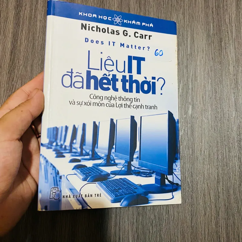 Liệu IT đã hết thời? - Nicholas G. Carr#HATRA 576645