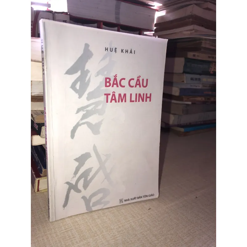Bắc Cầu Tâm Linh-Huệ Khải 958360