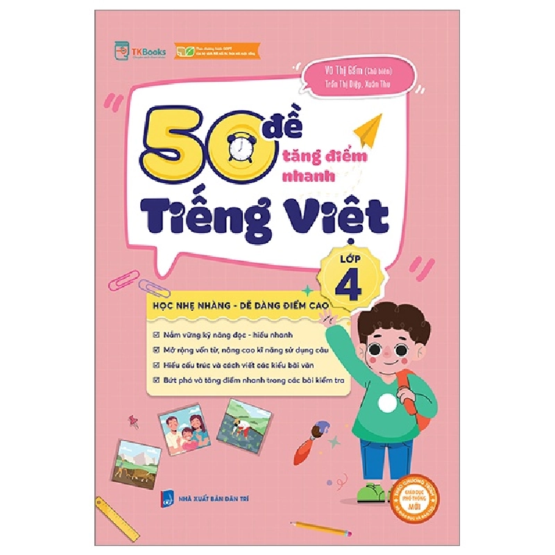 50 Đề Tăng Điểm Nhanh Tiếng Việt Lớp 4 - Trần Thị Diệp, Vũ Thị Gấm, Xuân Thu 287605