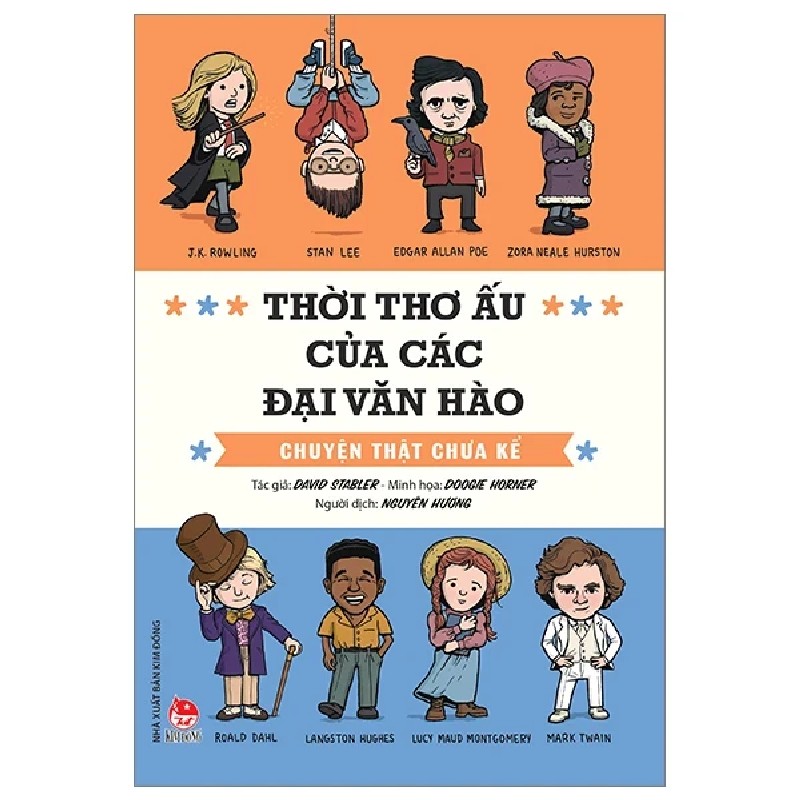 Thời Thơ Ấu Của Các Đại Văn Hào - Chuyện Thật Chưa Kể - David Stabler, Doogie Horner 177502