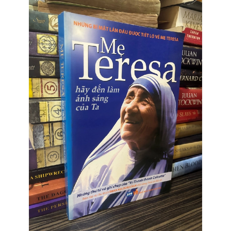 Mẹ Teresa hãy đến làm ánh sáng của Ta 355479