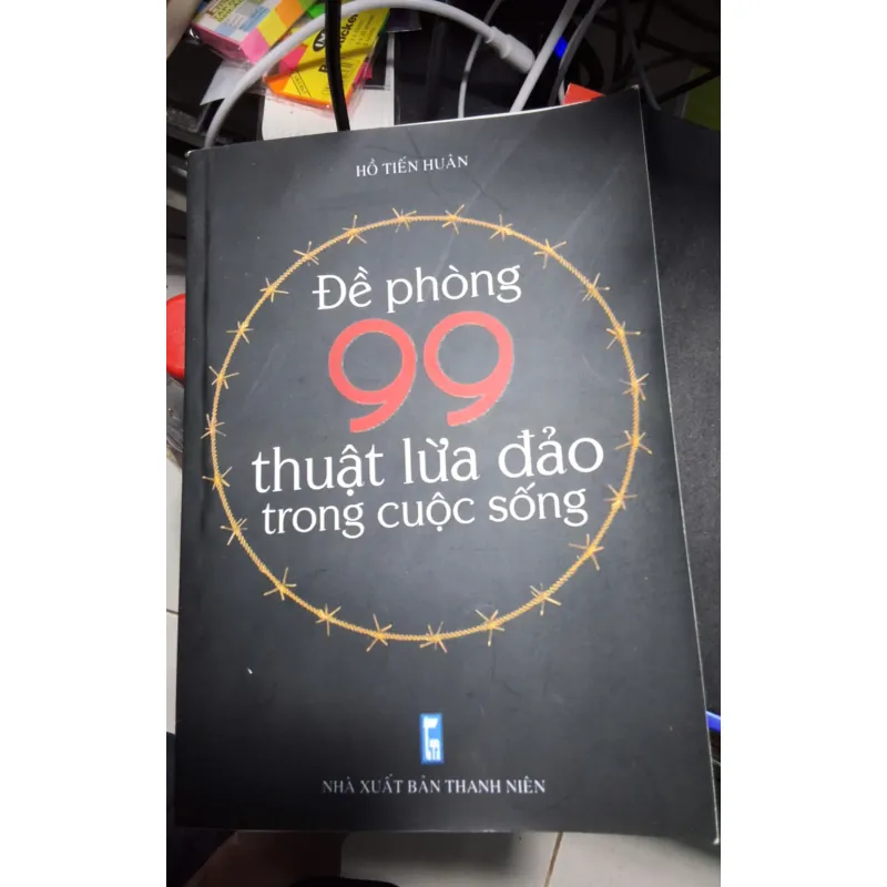 đề phòng 99 thuật lừa đảo trong cuỗcj sống 592701