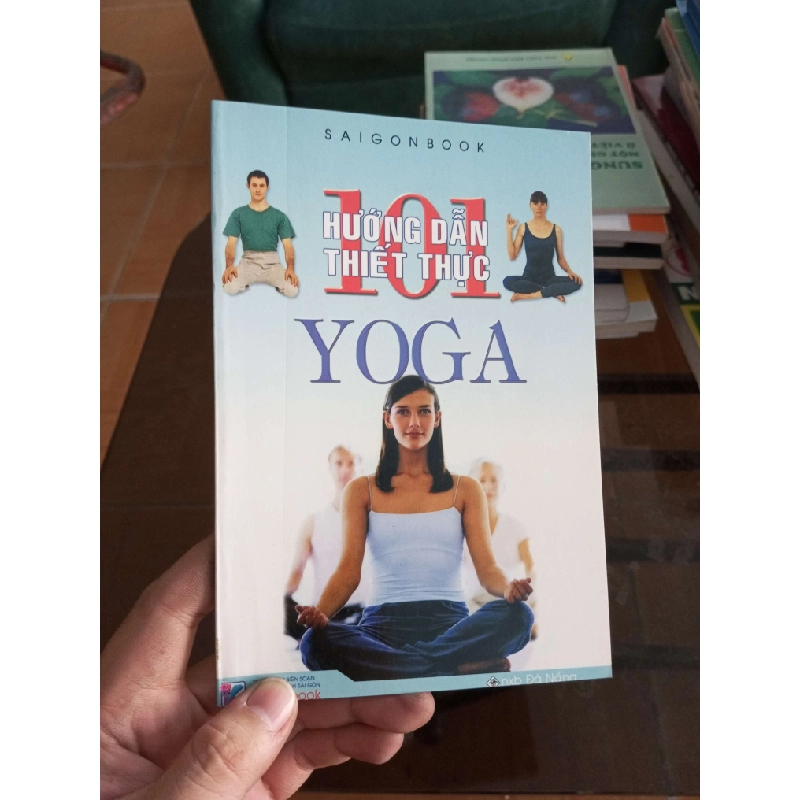 101 hướng dẫn thiết thực yoga 2006 (Sách Y học - Sức khỏe - Thể thao) VAVO1304-A0 1012191