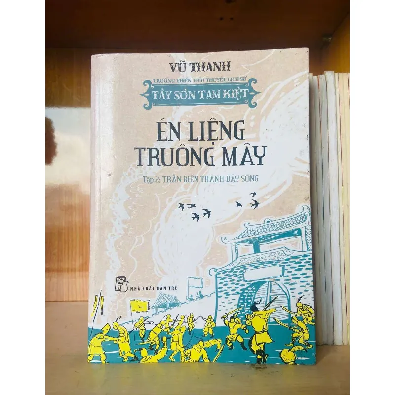 Én liệng truông mây 2 - Vũ Thanh LỊCH SỬ - CHÍNH TRỊ - TRIẾT HỌC VAVO0810 594821