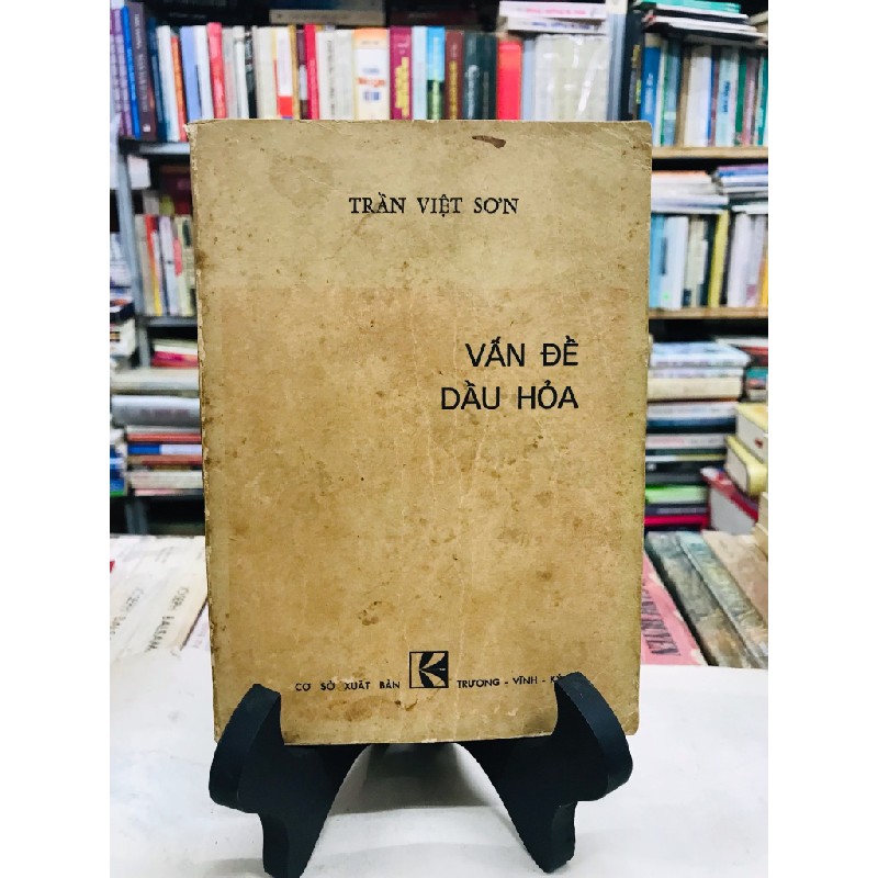 Vấn đề dầu hoả - Trần Việt Sơn 127826