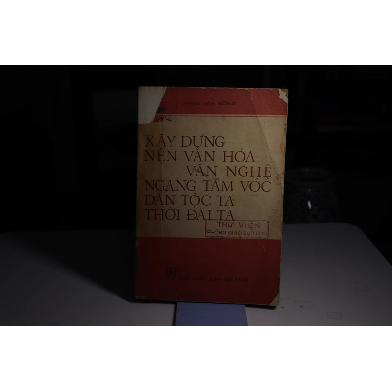 Xây dựng nền văn hóa văn nghệ ngang tầm vóc dân tộc ta thời đại ta 1976- Phạm Văn Đồng 466498