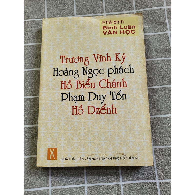 Trương Vĩnh ký, Phạm duy Tuấn, hồ biểu chánh, hoàng Ngọc Phách, hổ ZDếnh  537462