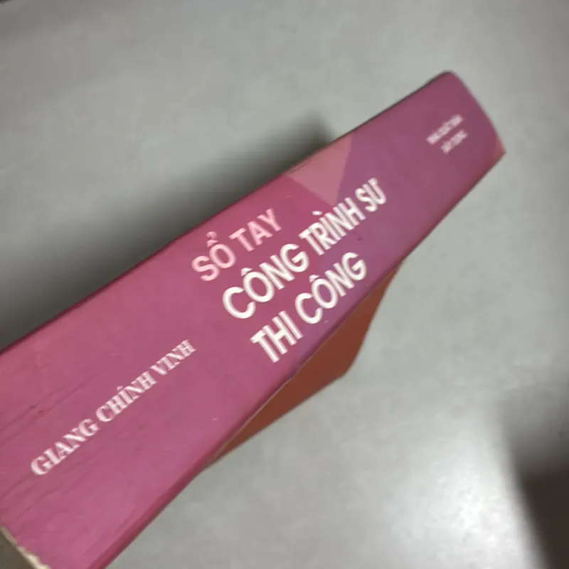 Sổ tay công trình sư thi công - Bùi Chí Vịnh 779108