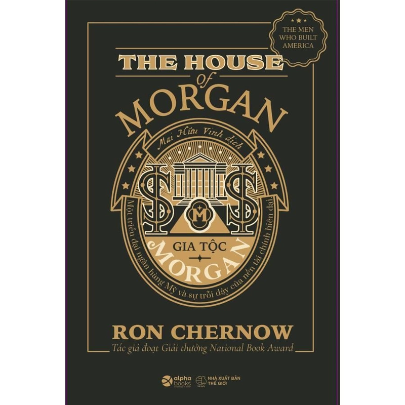 (BÌA CỨNG) Gia Tộc Morgan - Ron Chernow 283713