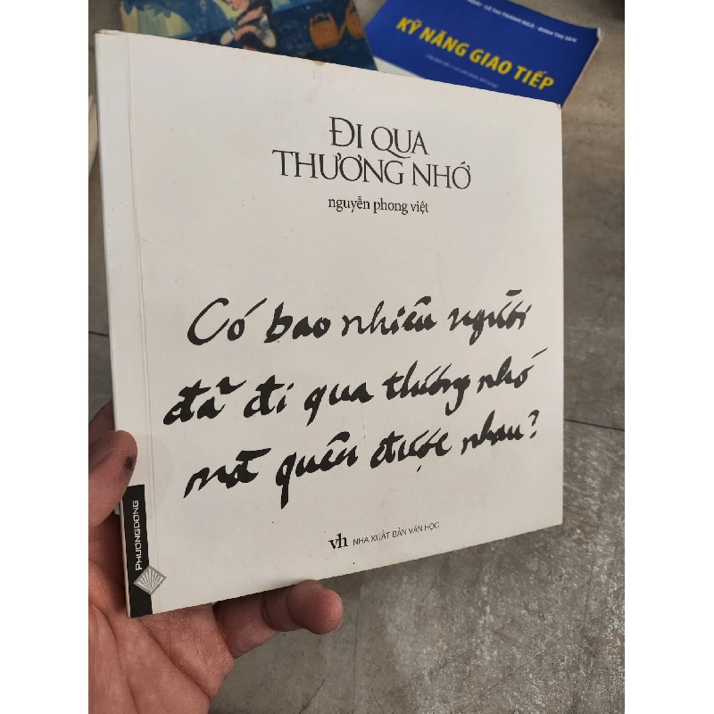 ĐI QUA THƯƠNG NHỚ - NGUYỄN PHONG VIỆT 143191