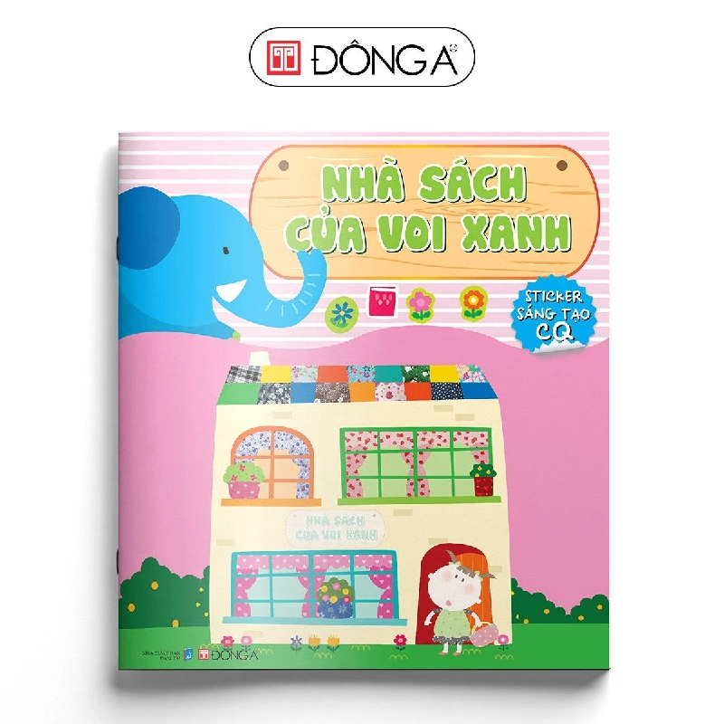 Sticker sáng tạo CQ - Nhà sách của voi xanh - Đông A, Sách thiếu nhi 923428