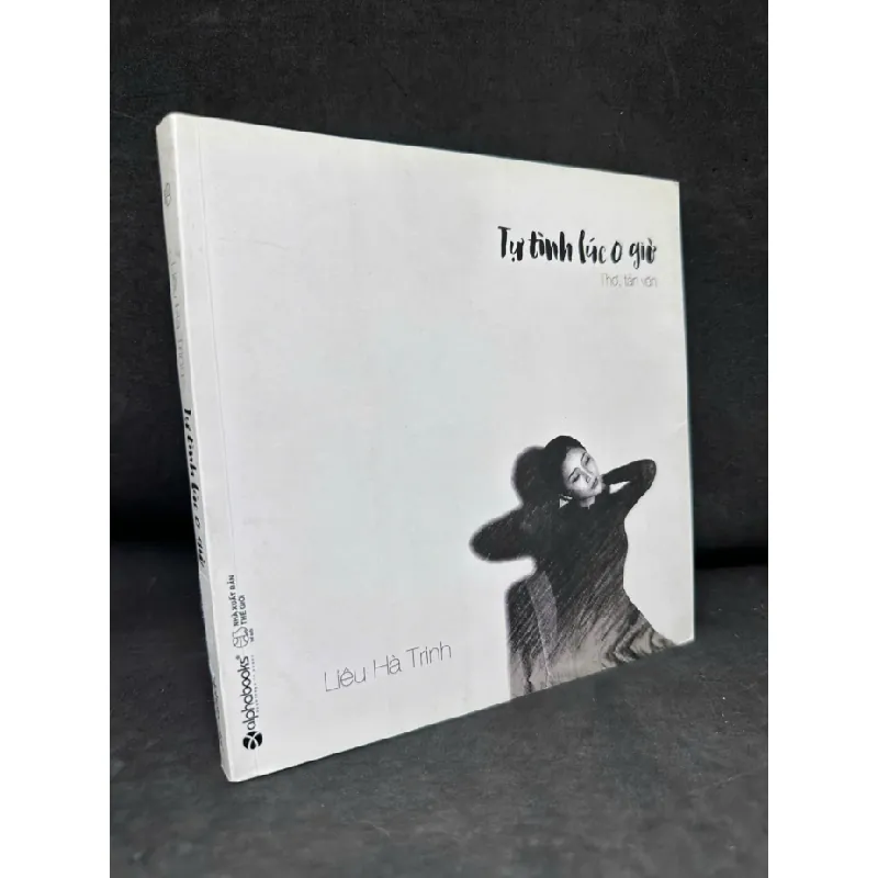 [Phiên Chợ Sách Cũ] Tự Tình Lúc 0 Giờ, 2016 - Liêu Hà Trinh H1809 599580