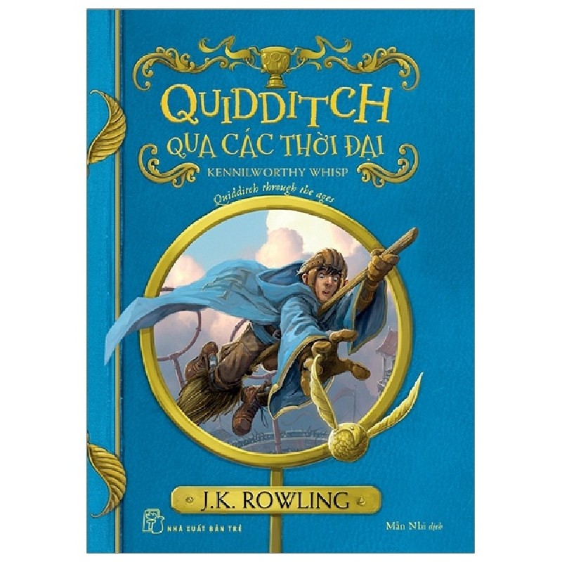 Quidditch Qua Các Thời Đại - Harry Potter Ngoại Truyện - J. K. Rowling 141182