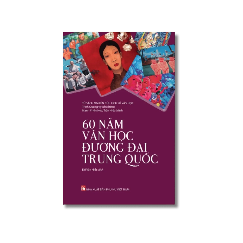 60 năm văn học đương đại Trung Quốc - Trình Quang Vỹ 730371