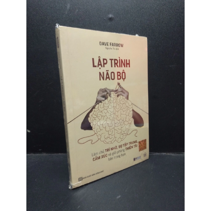 Lập trinh não bộ Làm chủ trí nhớ sự tập trung cảm xúc và giải phóng thiên tài bên trong bạn Dave Farrow mới 100% HCM.ASB2003 kỹ năng 356315