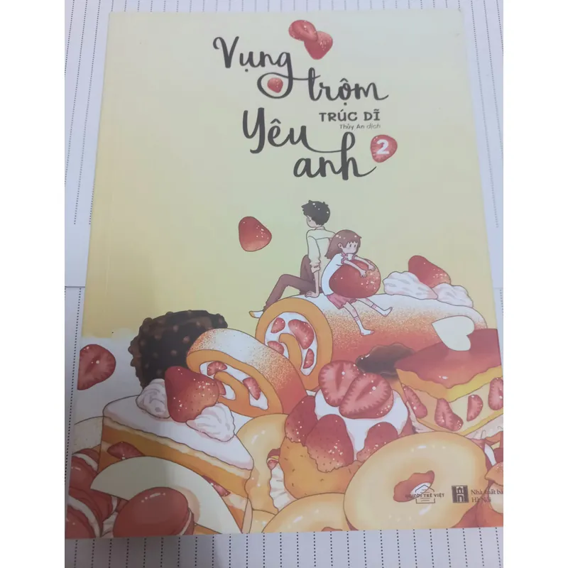 (Trọn bộ 2 tập) Vụng trộm yêu anh - Trúc Dĩ  716987