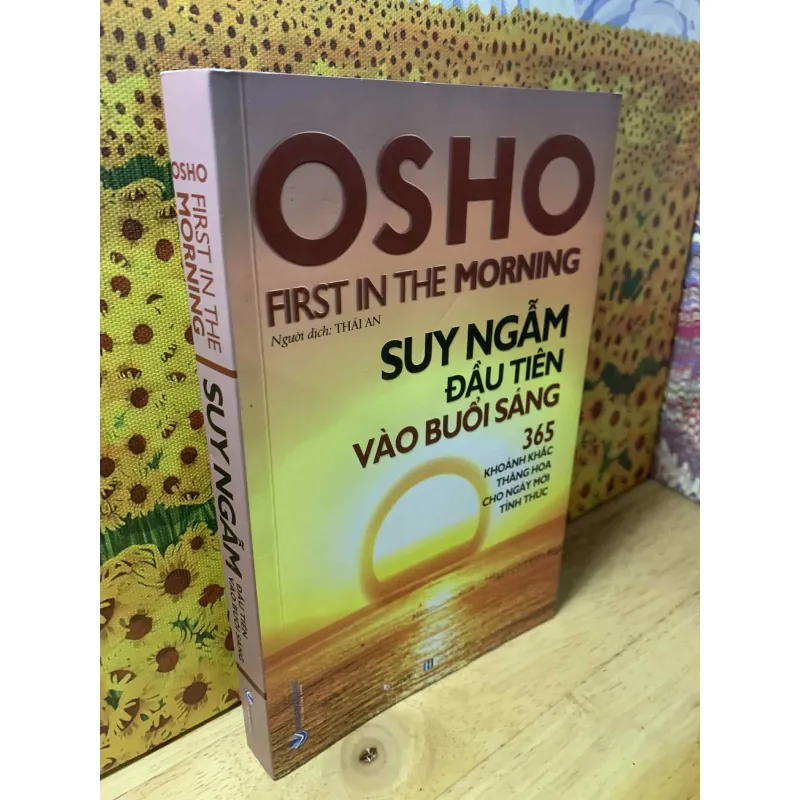 Suy Ngẫm Đầu Tiên Vào Buổi Sáng - Osho 560541