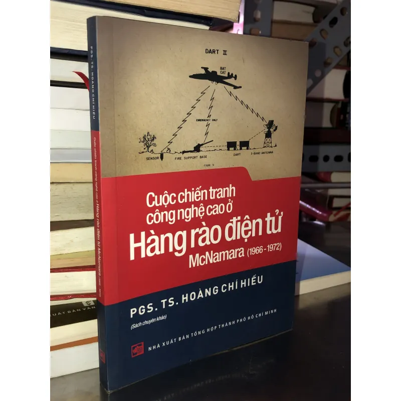 Cuộc chiến tranh công nghệ cao ở hàng rào điện tử McNamara(1966-1972) 999338