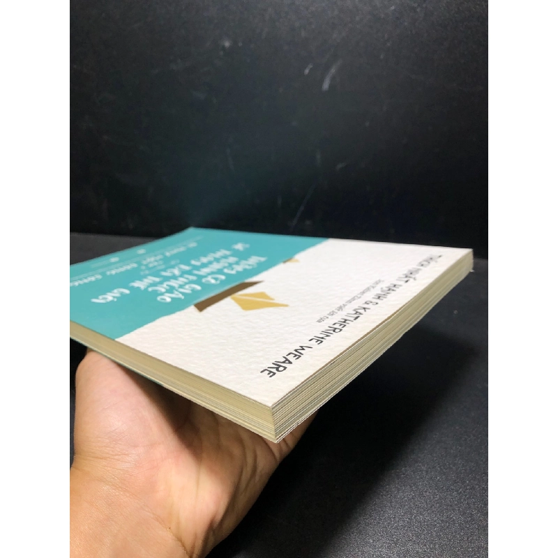 Thầy cô giáo hạnh phúc sẽ thay đổi thế giới 2 2019 Thích Nhất Hạnh mới 80% ố (cẩm nang hạnh phúc , giáo dục) HCM2301 912842