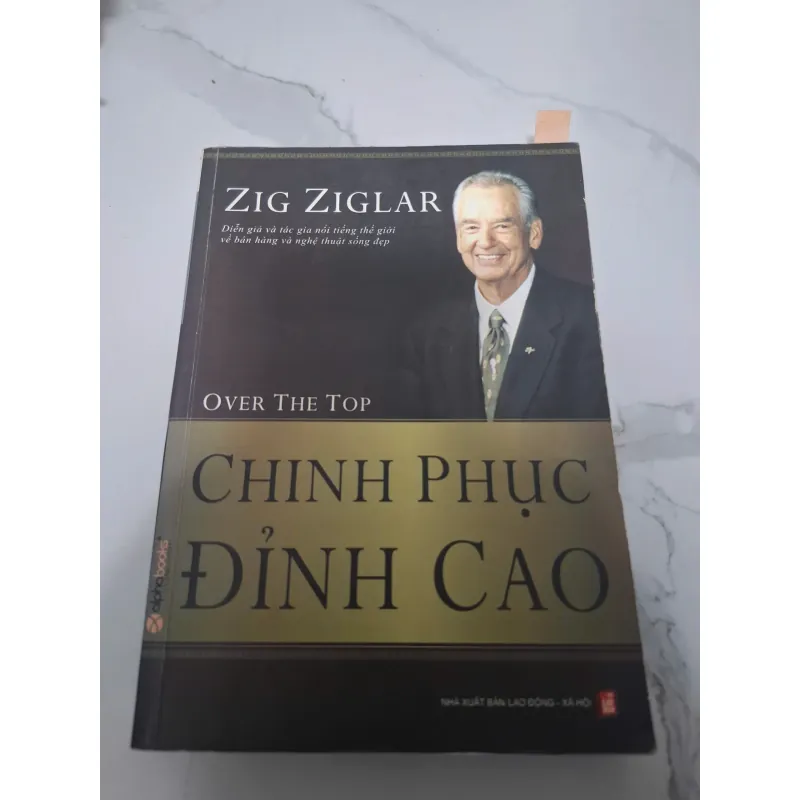 Chinh phục đỉnh cao (Over the Top) - Zig Ziglar - Sách tự lực / Phát triển bản thân 607213