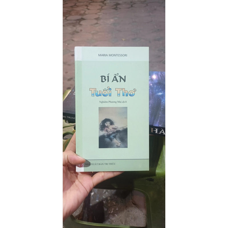 Bí Ẩn Tuổi Thơ - Maria Montessori 499299
