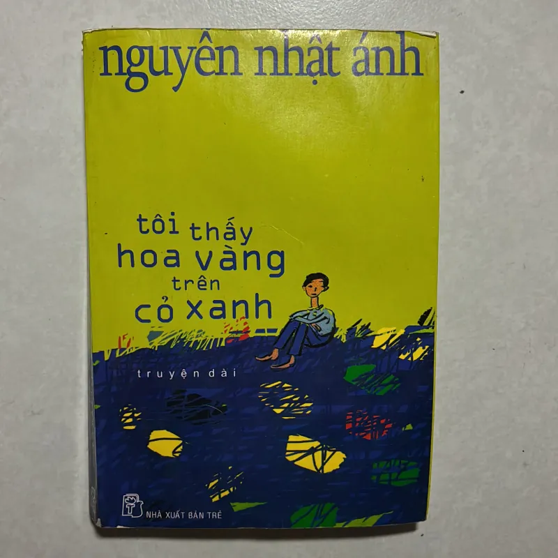 Tôi thấy hoa vàng trên cỏ xanh - Nguyễn Nhật Ánh 760815