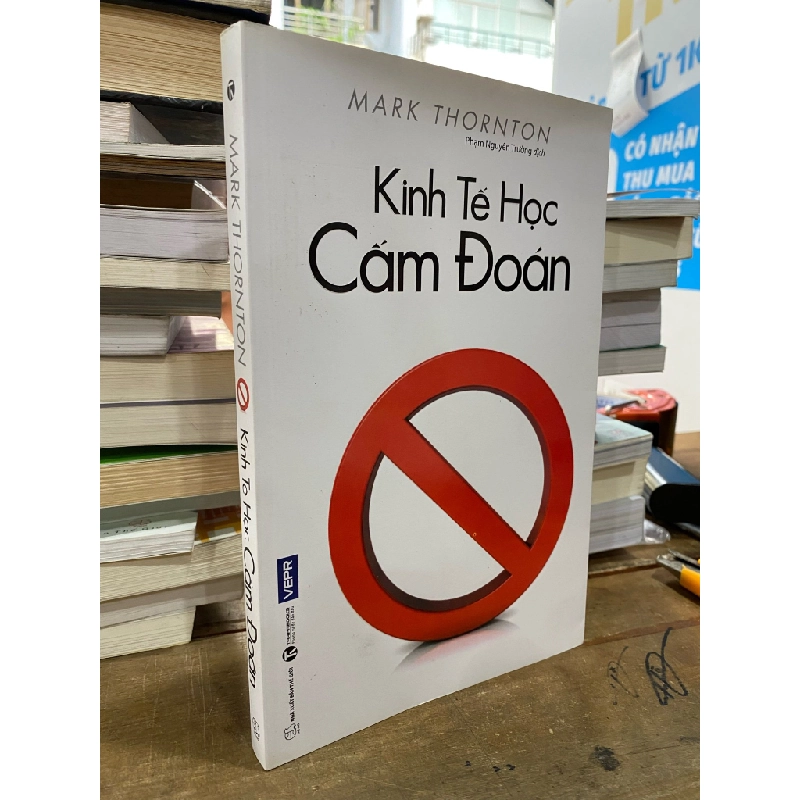 Kinh tế học cấm đoán - Mark Thornton 300347