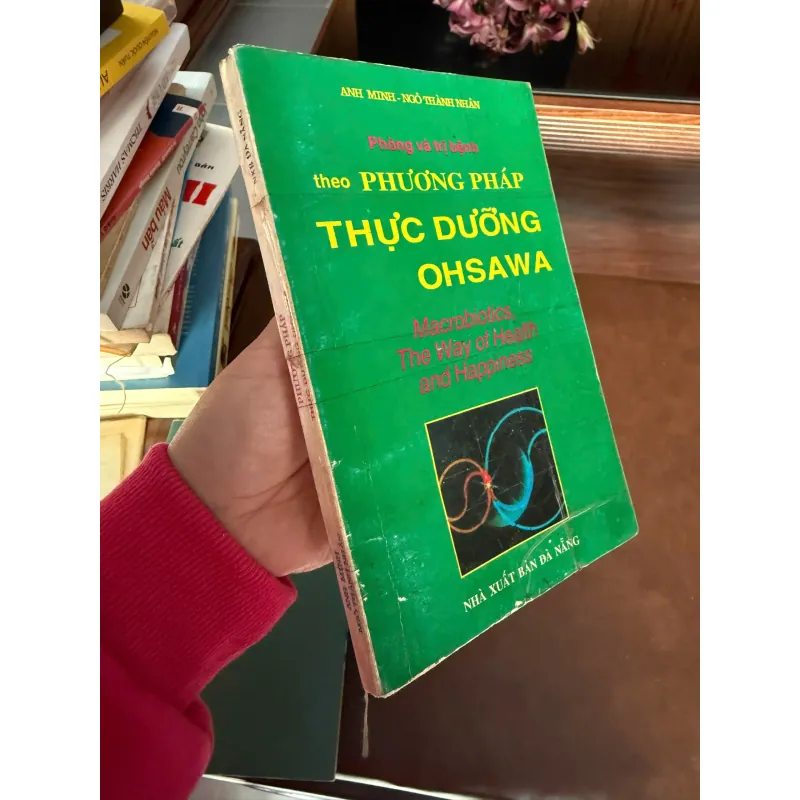 PHƯƠNG PHÁP THỰC DƯỠNG OHSawa – Phòng và trị bệnh | Sách sức khỏe kinh điển 974408
