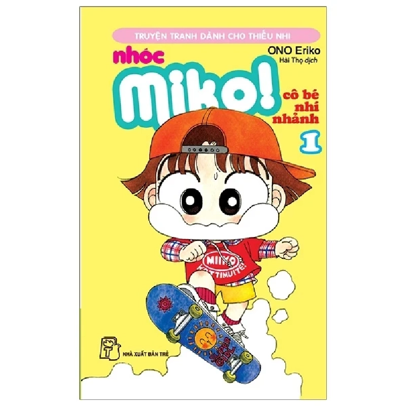 Nhóc Miko! Cô Bé Nhí Nhảnh - Tập 1 - ONO Eriko (Mới 100%) Truyện tranh, NXB Trẻ - SÁCH ĐẠI HỌC 486654