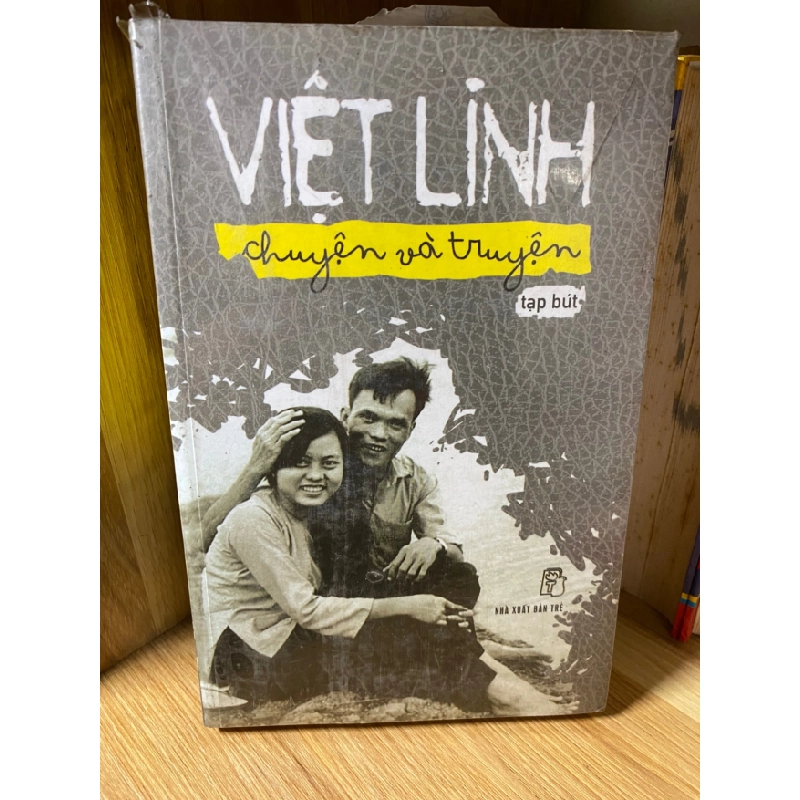 Chuyện và Truyện (tạp bút) - Việt Linh STB1790 Văn học 534504