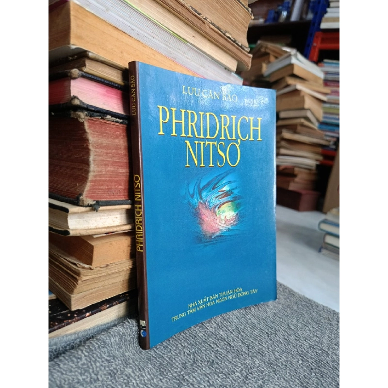 Phridrich Nitsơ - Lưu Căn Báo 540951