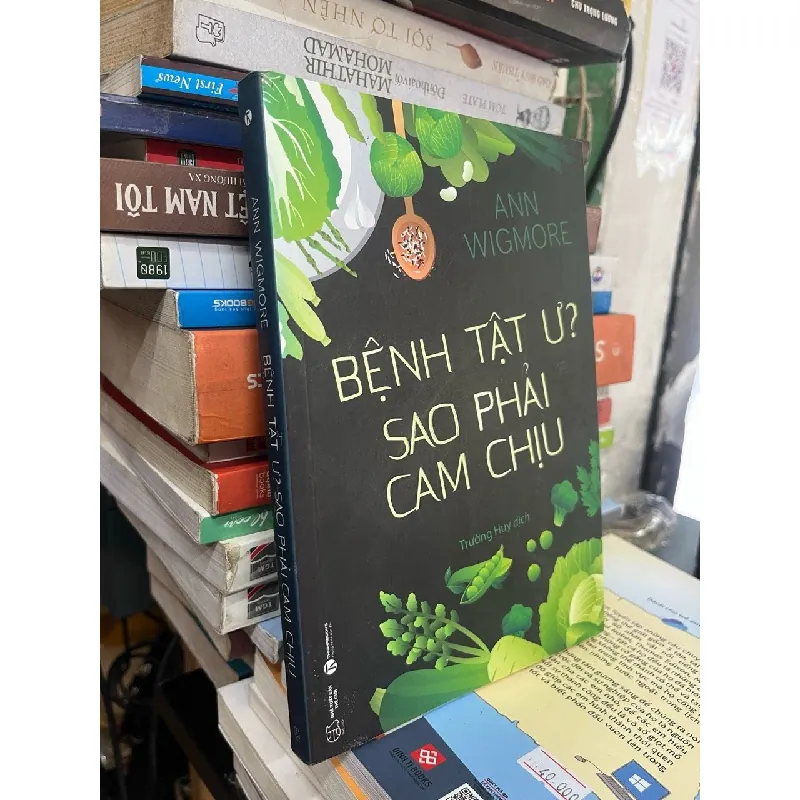 Bệnh tật ư? Sao phải cam chịu - Ann Wigmore 575336