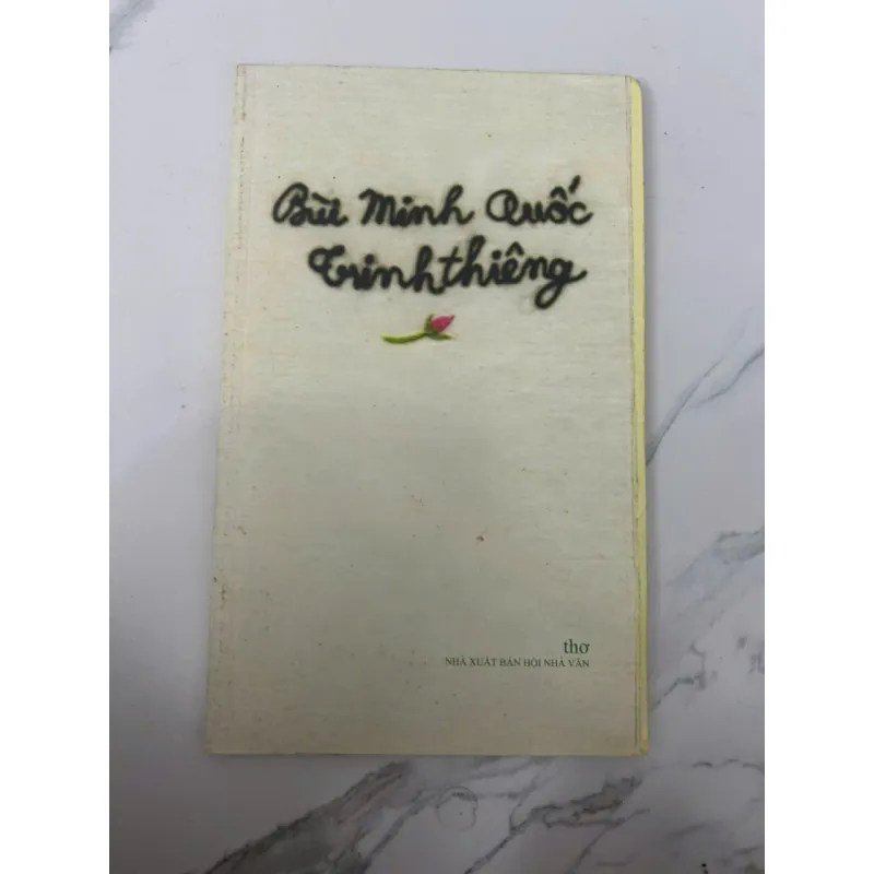 TRINH THIÊNG (thơ) - Bùi Minh Quốc - CÓ CHỮ KÝ TÁC GIẢ 699540
